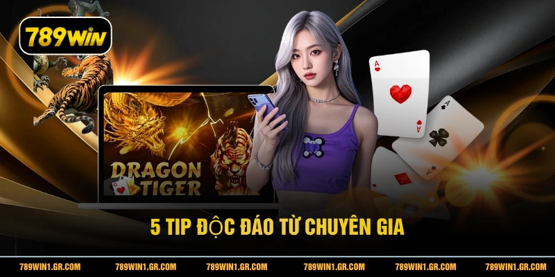5 tip độc đáo từ chuyên gia